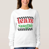 Sweatshirt Équipe Naughty Noël (Devant)