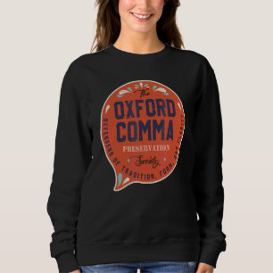 Sweatshirt Équipe Oxford Comma Preservation Society Oxford