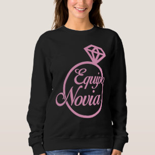 Sweatshirt Equipo Novia Del Las Mujeres Dama De Honor Fiesta