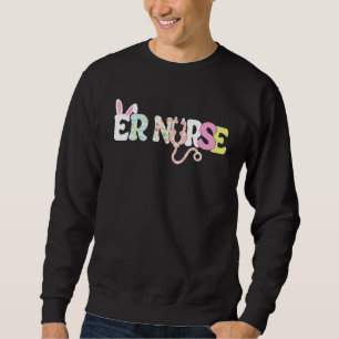 Sweatshirt Er Nurse Life Stethoscope Scrub Pâques jour mignon