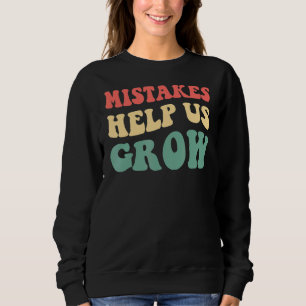 Sweatshirt Erreurs Aidez-Nous À Développer Un Enseignant Posi