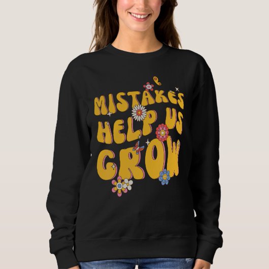Sweatshirt Erreurs Nous Aider À Augmenter Des Enseignants Rét (Devant)
