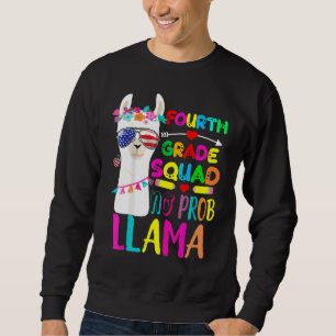 Sweatshirt Escadron de 4e année Pas de Prob Enseignant Llama