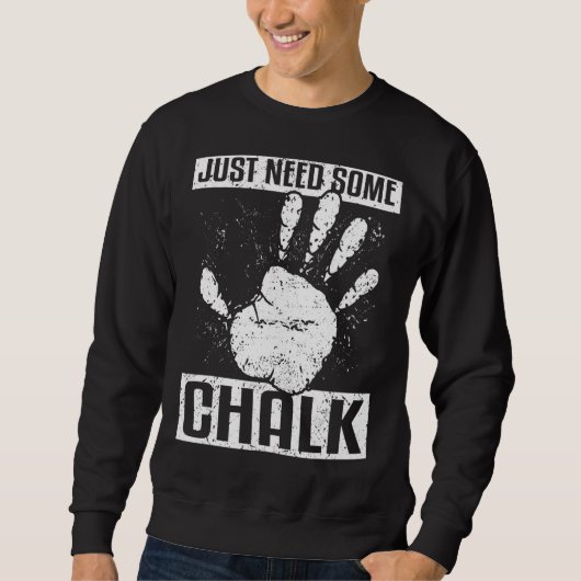 Sweatshirt Escalade Bouldering Alpinisme Juste Besoin De Plus (Devant)