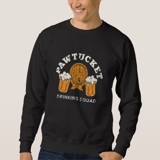 Sweatshirt Escouade de boisson de pawtucket Rhode Island (Devant)