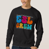 Sweatshirt ESL Crew Appreciation Week Back to School (Devant)