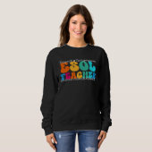 Sweatshirt ESOL Teacher Appreciation Week Back to School (Devant entier)