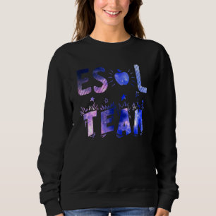 Sweatshirt Esol Team Et Student Galaxy