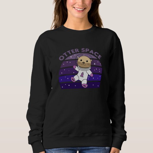 Sweatshirt Espace Otter Une Mignonne Otter Dans L'Espace Dans (Devant)