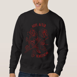 Sweatshirt Espoir après le mal de coeur Aimer la maladie Roug