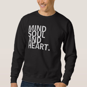 Sweatshirt Esprit, âme, et coeur