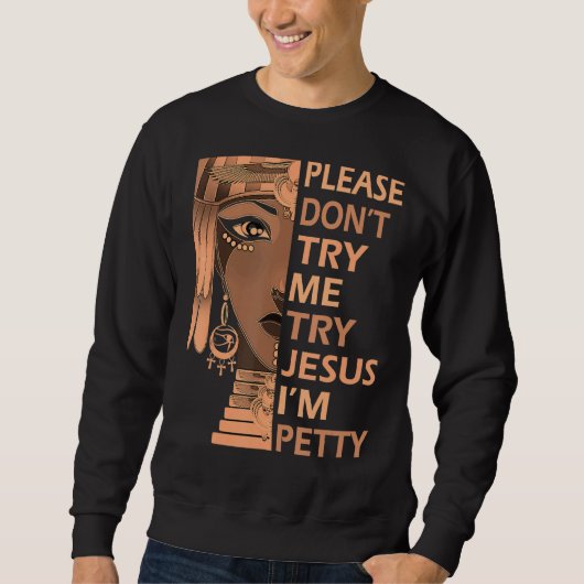 Sweatshirt Essayer Jesus Femme Histoire noire Melanin African (Devant)