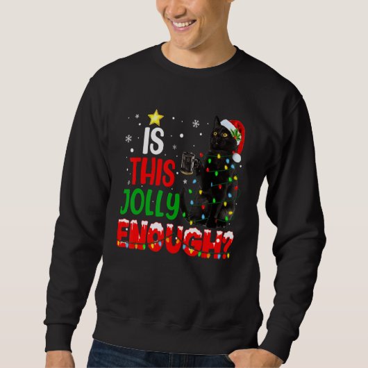Sweatshirt Est-Ce Que Ce Jolly Assez Chat Noir Joyeux Noël Tr (Devant)