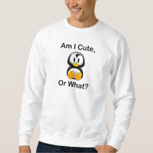 Sweatshirt Est-ce que je suis mignon, ou ce qui ?