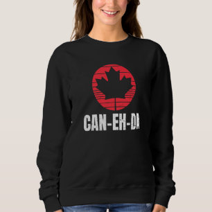 Sweatshirt Est-Ce Qu'Il Peut Da Pour Un Canadien Fier