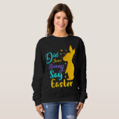 Sweatshirt Est-Ce Qu'Un Lapin A Dit Pâques (Devant entier)