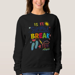 Sweatshirt Est-Ce Un Séjour D'Été Pourtant Para Life