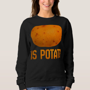 Sweatshirt Est La Pomme De Terre À La Télévision Comme On Le