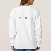 Sweatshirt Esther 4:14 Écriture Bible Verse rose Silhouette (Dos)