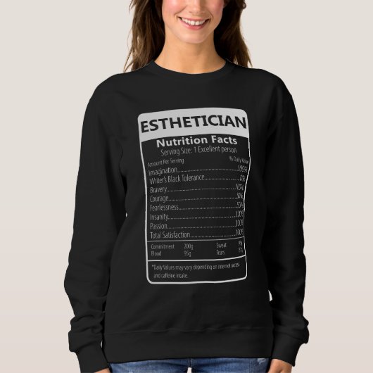 Sweatshirt ESTHETICIAN Nutrition Facts Sarcastic Graphic (Devant)