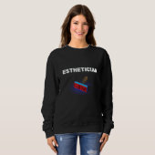 Sweatshirt Esthetician Off Duty  Skin Therapist Humor (Devant entier)