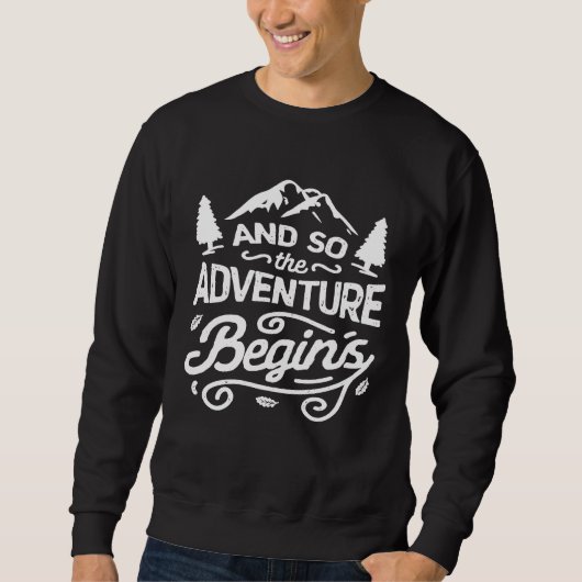 Sweatshirt Et Ainsi L'Aventure Commence Camping Extérieur Ran (Devant)
