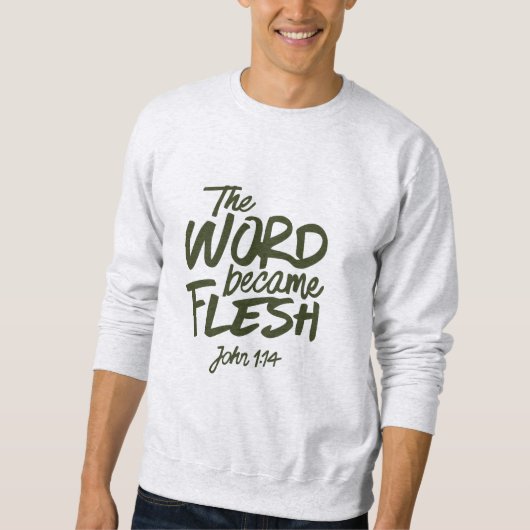 Sweatshirt Et la Parole devint Chair 2 (Devant)
