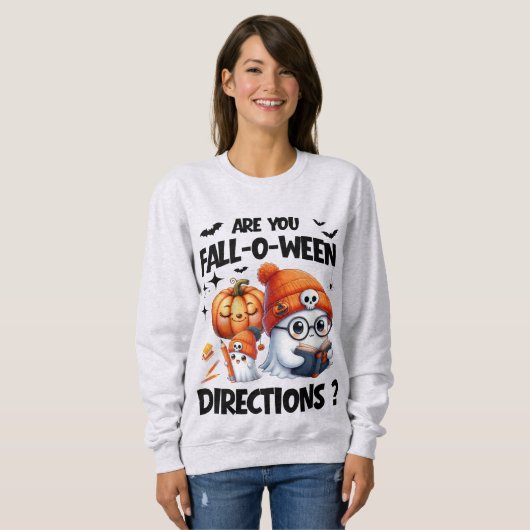 Sweatshirt Êtes-Vous Tombé O Ween Directions Enseignant Hallo (Devant entier)