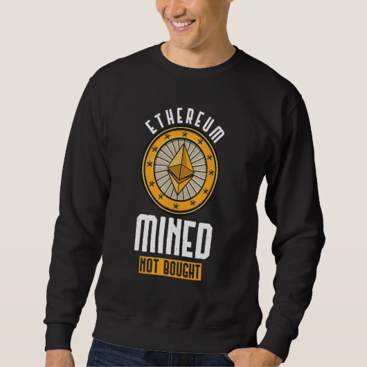 Sweatshirt Ethereum Mineur Pas Acheté Gpu Mining Rig Crypto M (Devant)