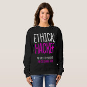 Sweatshirt Éthique Hacker Cybersécurité It Pen Tester 3 (Devant entier)