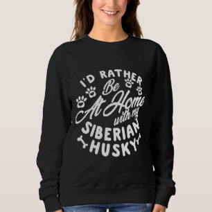 Sweatshirt Être à la maison Husky