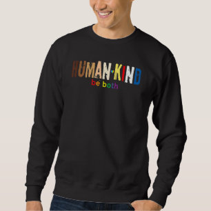Sweatshirt Être Humain Être À La Fois Égalité Lgbt Gay pride