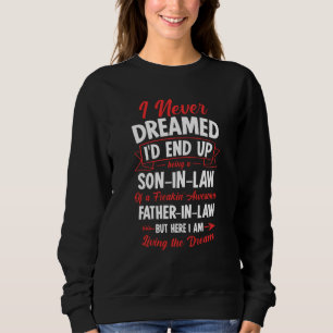 Sweatshirt Être le gendre d'un père Freakin' génial