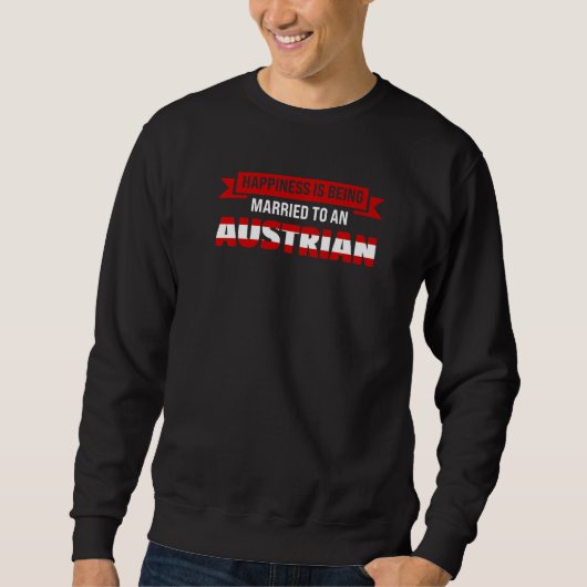 Sweatshirt Etre Marié À Un Autrichien (Devant)