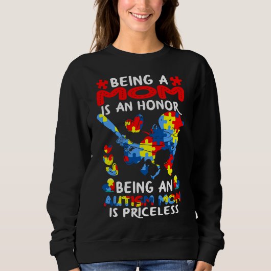 Sweatshirt Être Une Mère Est Un Honneur Être Un Autisme (Devant)