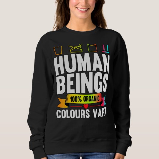 Sweatshirt Êtres Humains 100 Couleurs Organiques Varient Lgbt (Devant)