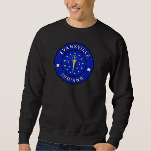 Sweatshirt Evansville Indiana