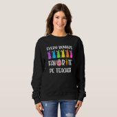 Sweatshirt Every Bunny s Favorite PE Teacher (Devant entier)
