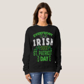 Sweatshirt Everybody is Irish on St Patricks Day costume Men  (Devant entier)