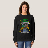 Sweatshirt Everyone Is A Little Irish On St Patricks Day Exce (Devant entier)