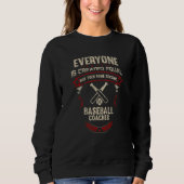 Sweatshirt Everyone is Created Equal Then Some Become Basebal (Devant)