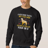 Sweatshirt Everything tastes better with Golden Retriever hai (Devant)