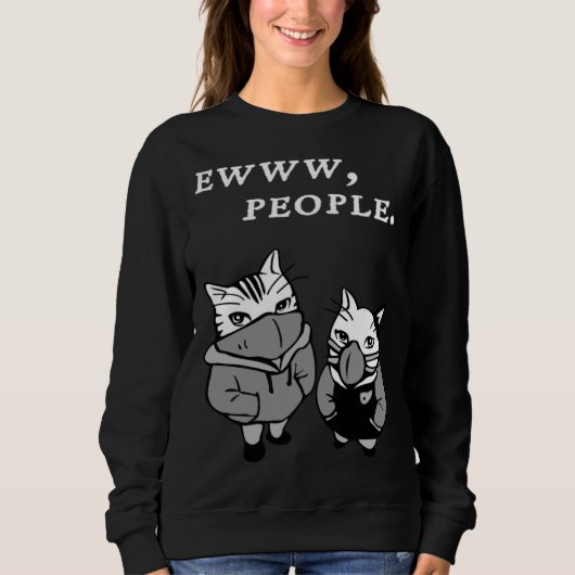 Sweatshirt Ew People  Cat  Introvert (Devant)