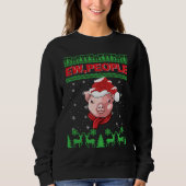 Sweatshirt Ew People Pig Ugly Christmas (Devant)