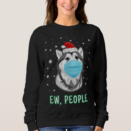 Sweatshirt Ew personnes Noël Husky Chien portant un masque Pè (Devant)