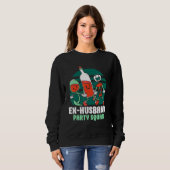 Sweatshirt Ex Husband Party Squad Divorced Divorce Ex Husband (Devant entier)