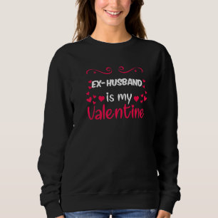 Sweatshirt Ex Mari Est Ma Saint Valentin Maman Papa Valentine