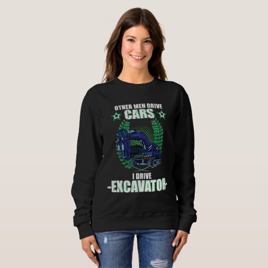 Sweatshirt Excavator excavator driver vehicles construction s (Devant entier)