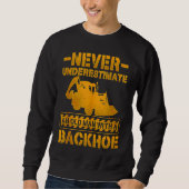 Sweatshirt Excavator Operator For Excavator Driver Backhoe Op (Devant)