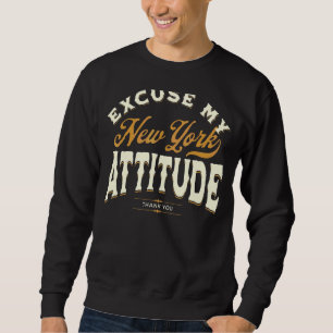 Sweatshirt Excusez Mon Merci D'Attitude De New York Pour Les